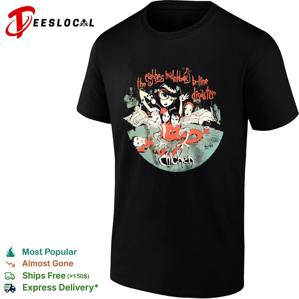 The Eighties Matchbox B-Line Disaster Chicken Band Logo Alternative Rock Shirt