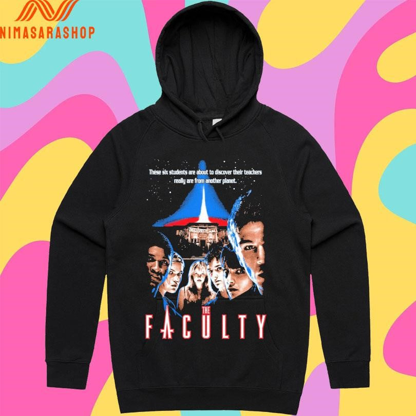 The Faculty These Six Students Are About To Discover Their Teachers Really Are From Another Planet Shirts