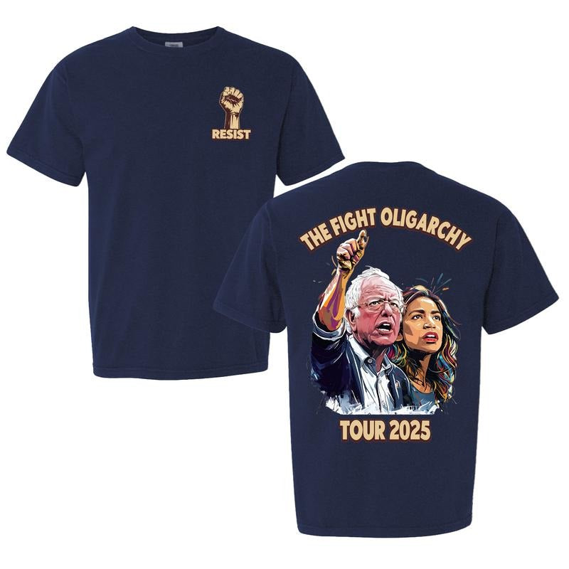 The Fight Oligarchy Tour 2025 2 Sides T-Shirt Bernie and AOC Political Protest Tee Bold Statement Tee Resist Shirt...