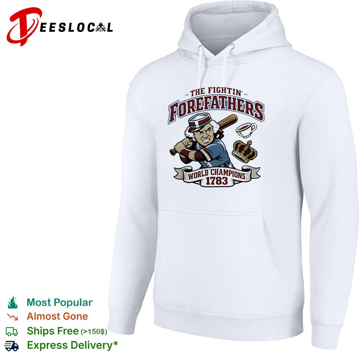 The Fightin Forefathers World Champions 1783 George Washington Baseball shirt