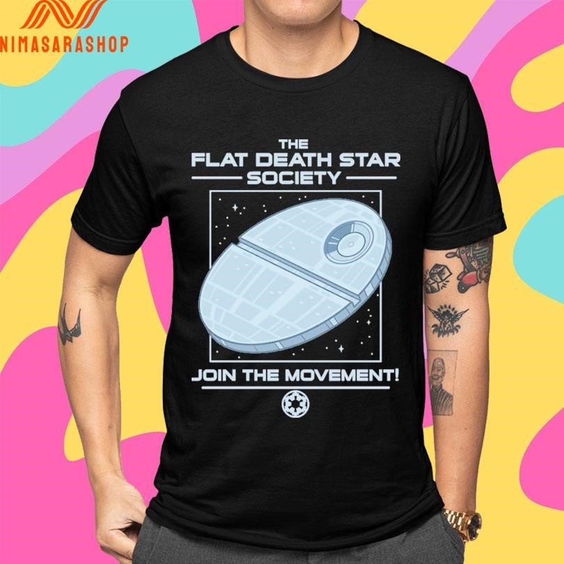 The Flat Death Star Society Join The Movement Shirts
