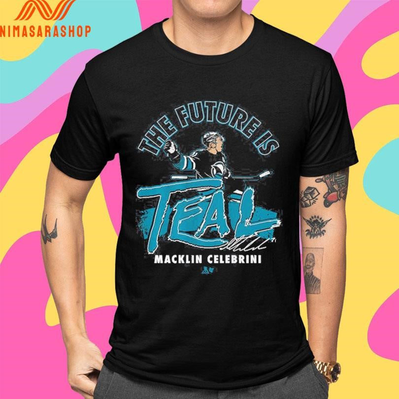 The Future Is Teal Macklin Celebrini San Jose Sharks Shirts