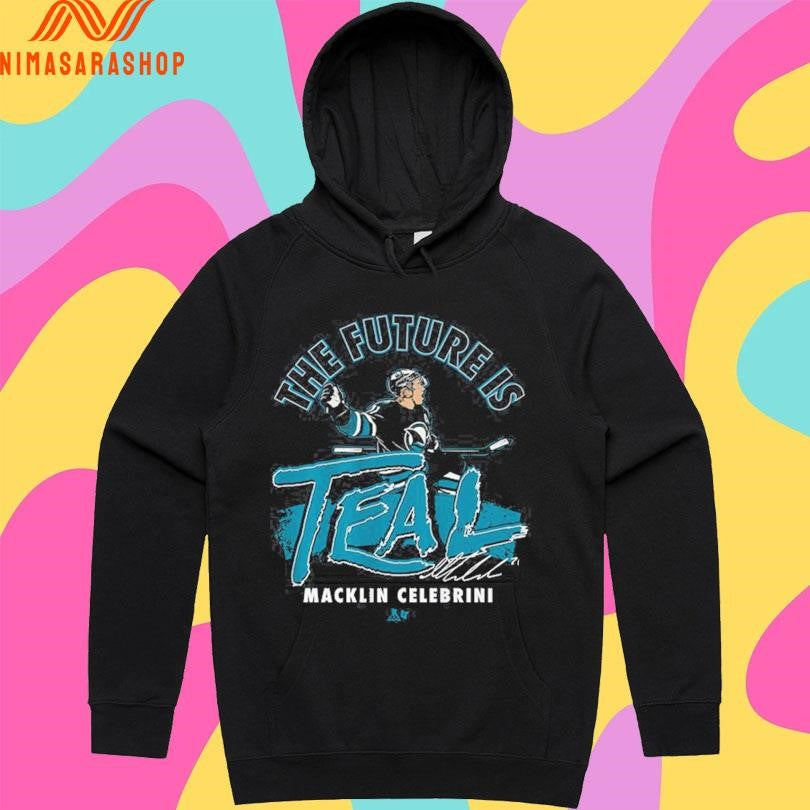 The Future Is Teal Macklin Celebrini San Jose Sharks Shirts