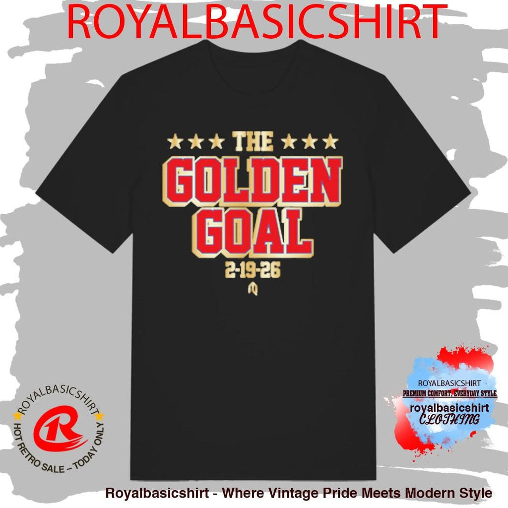 The Golden Goal 2 19 26 Shirt