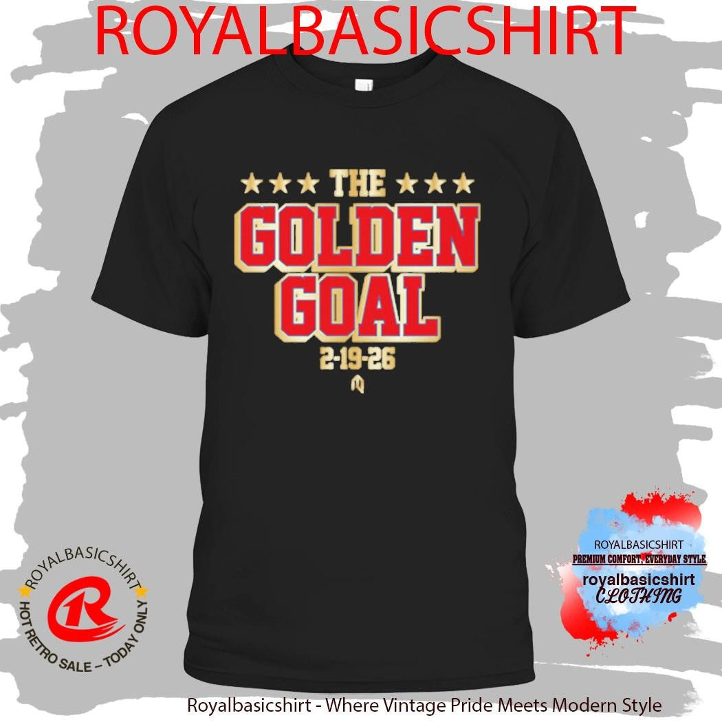 The Golden Goal 2 19 26 Shirt