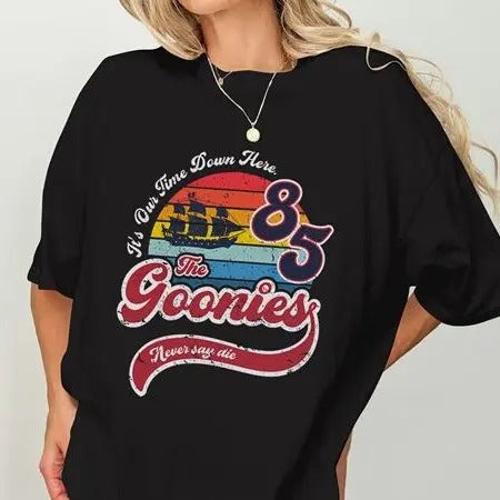 The Goonies Shirt The Goonies Never Say Die T-Shirt It's Our Time Down Here T-Shirt Hoodie Sweatshirt | PrintMintTees.com