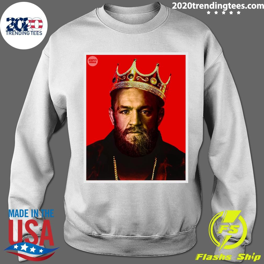 The King Is Back Conor McGregor will take center stage once again in Las Vegas against Max Holloway in his return to the UFC Shirt