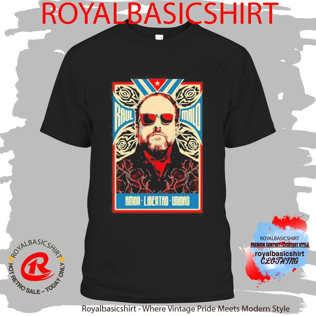 The Mavericks Band Raul Malo Love Liberty T-Shirt
