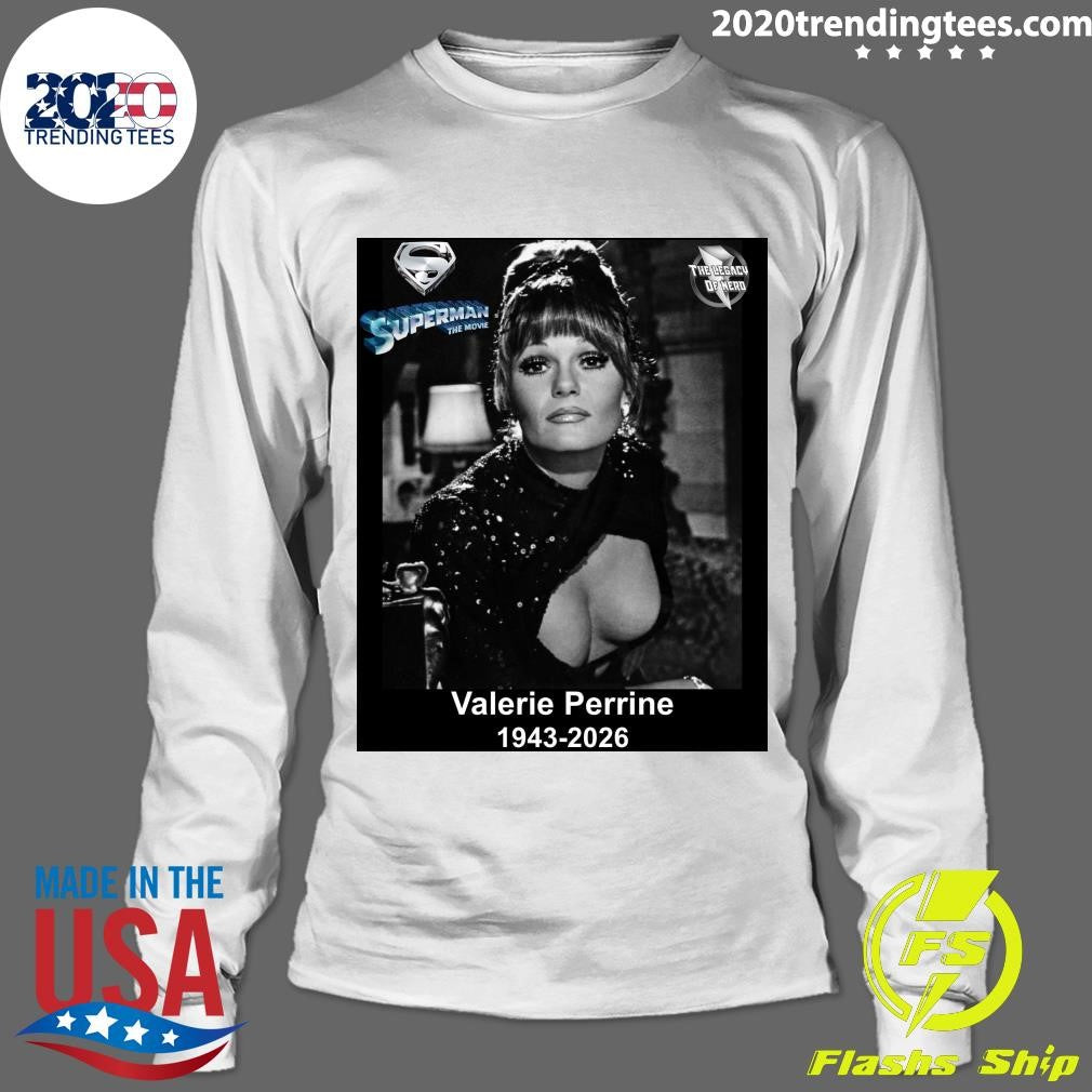 The Movie’ Actress Valerie Perrine Has Passed Away At The Age Of 82 At Her Home Surrounded By Family Shirt