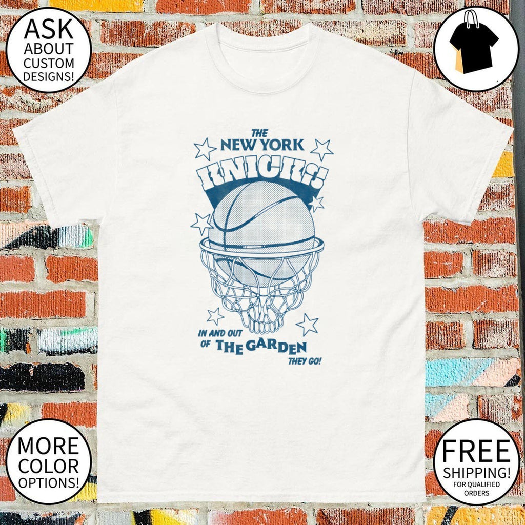 The New York Knick in and out of the Garden they go NBA 2026 shirt