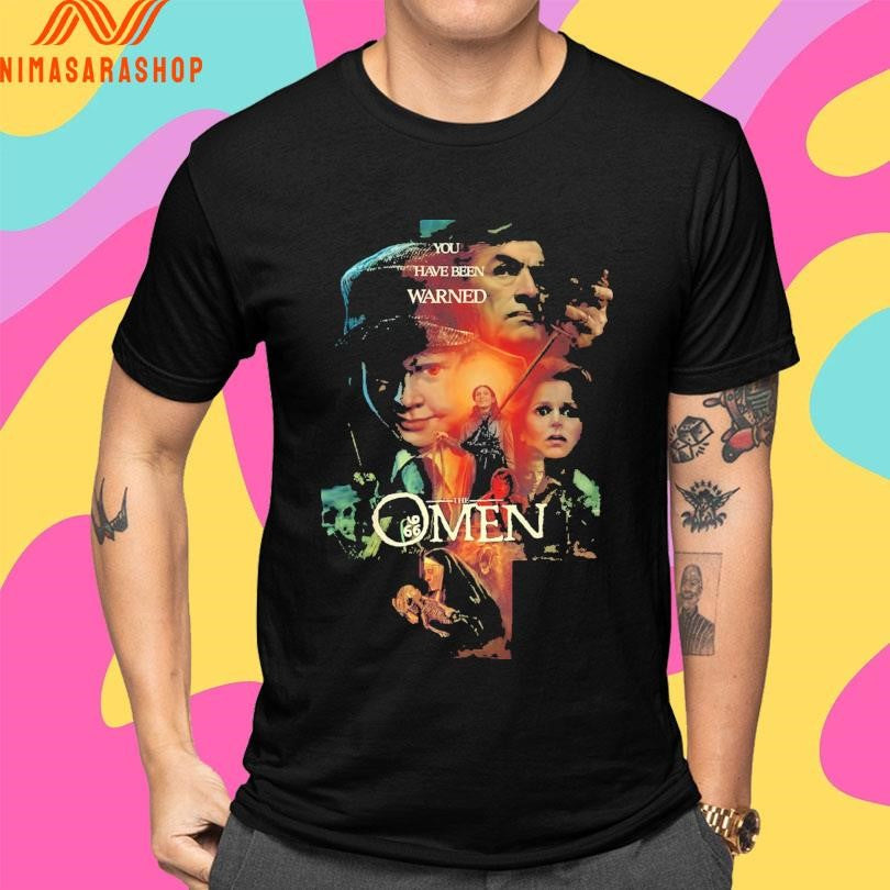 The Omen You Have Been Warned Shirts