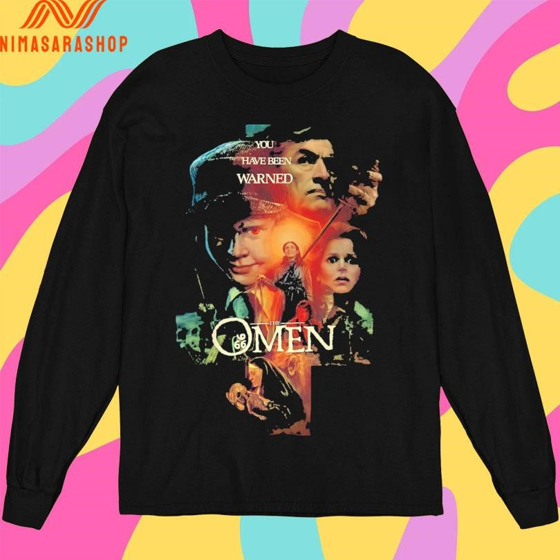 The Omen You Have Been Warned Shirts