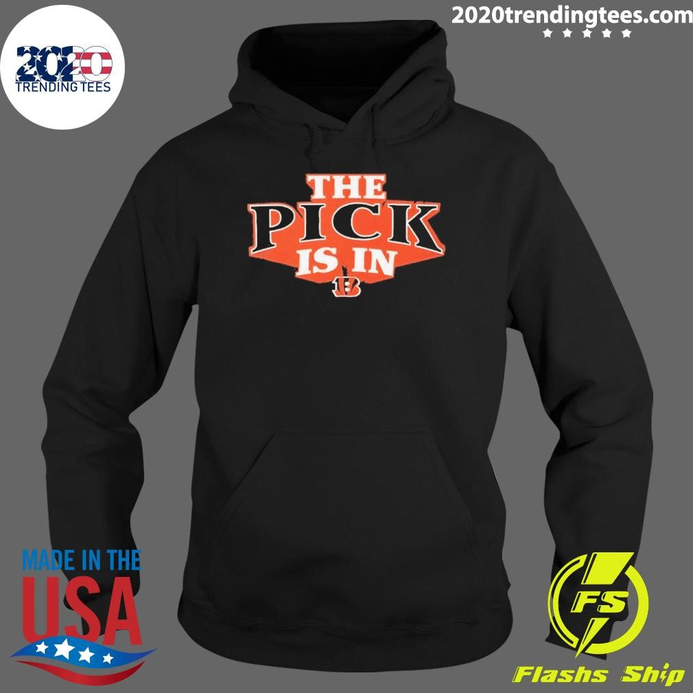 The Pick Is In Cincinnati Bengals 2026 Shirt