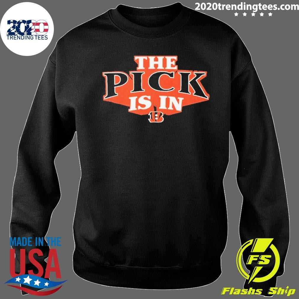 The Pick Is In Cincinnati Bengals 2026 Shirt