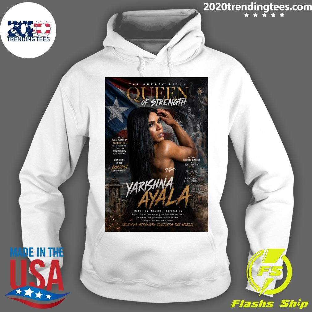 The Puerto Rican Queen of Strength Yarishna Ayala Dominates the Global Fitness Stage Shirt