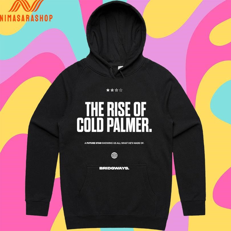 The Rise Of Cold Palmer A Future Star Showing Us All What He’s Made Of Bridgways Shirts