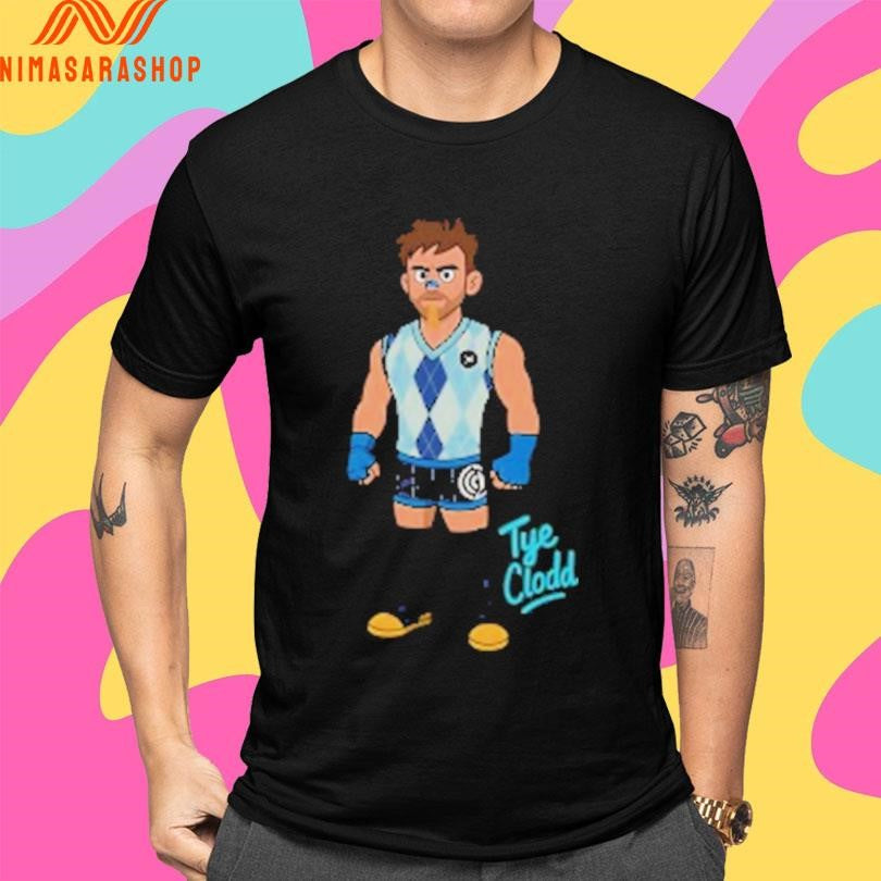 The Show Tye Clodd Shirts