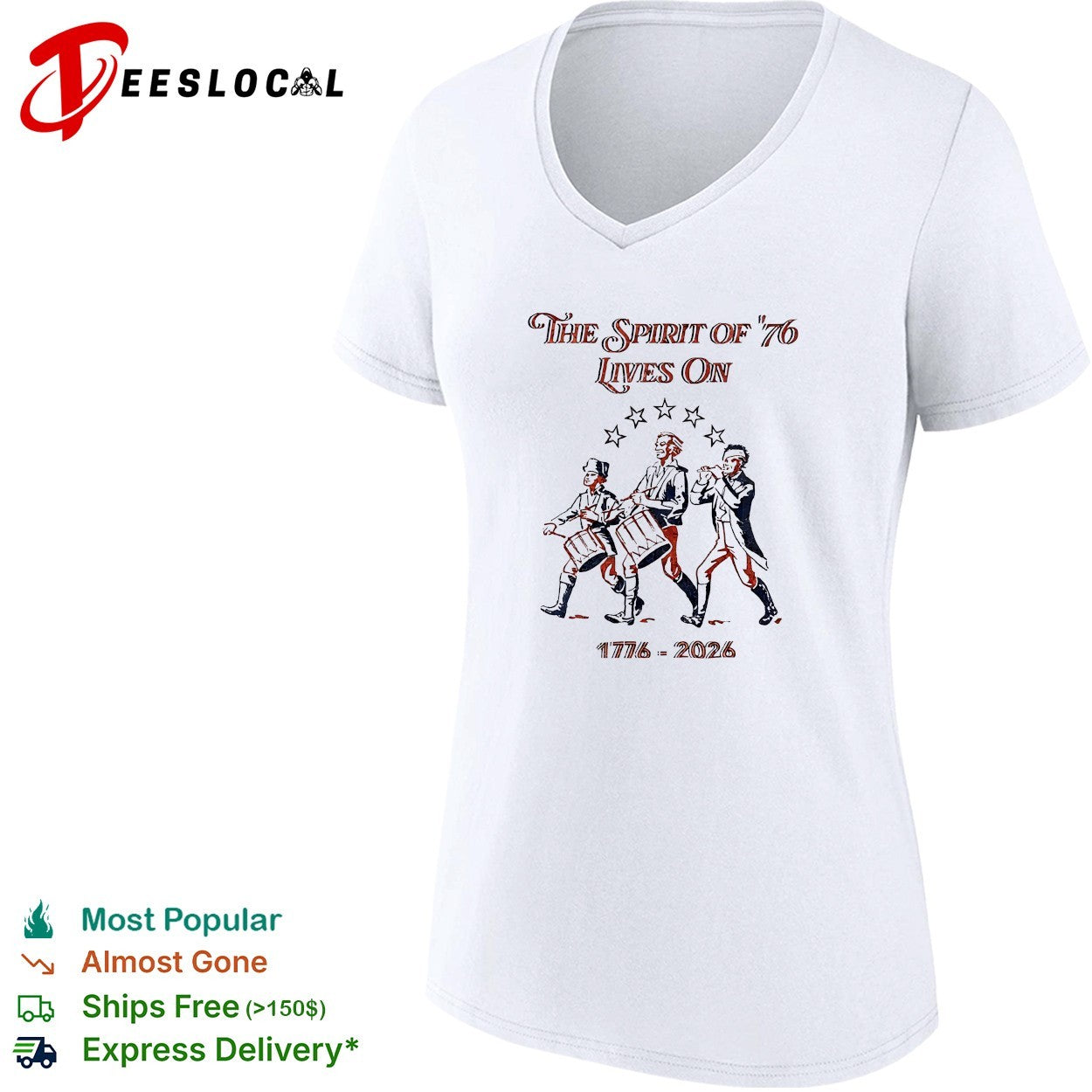 The Spirit of 76 lives on 1776 2026 shirt