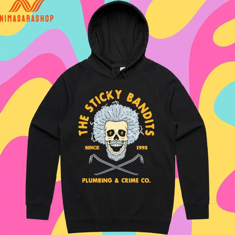 The Sticky Bandits Plumbing And Crime Co Since 1992 Shirts