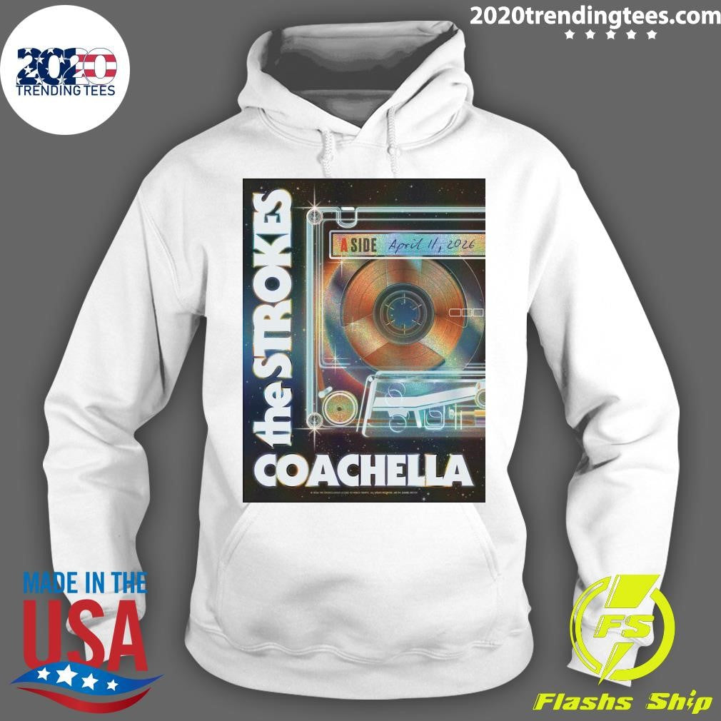 The Strokes Coachella 2026 Night 1 Poster Indio California On April 11 2026 Shirt