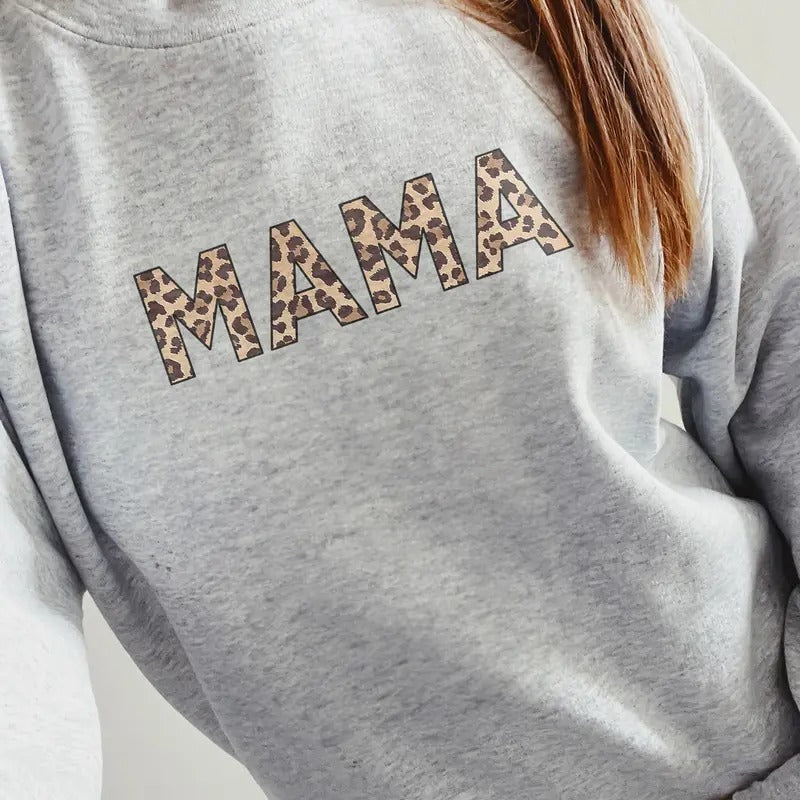 The Tolers | Mama Leopard Print Sweatshirt Shirt Hoodie | PrintMintTees.com