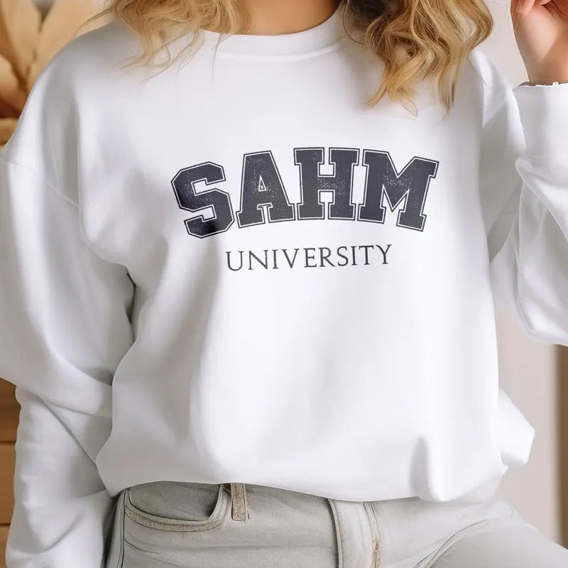 The Tolers | SAHM University Sweatshirt Shirt Hoodie | PrintMintTees.com