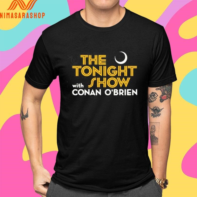 The Tonight Show With Conan O’brien Shirts
