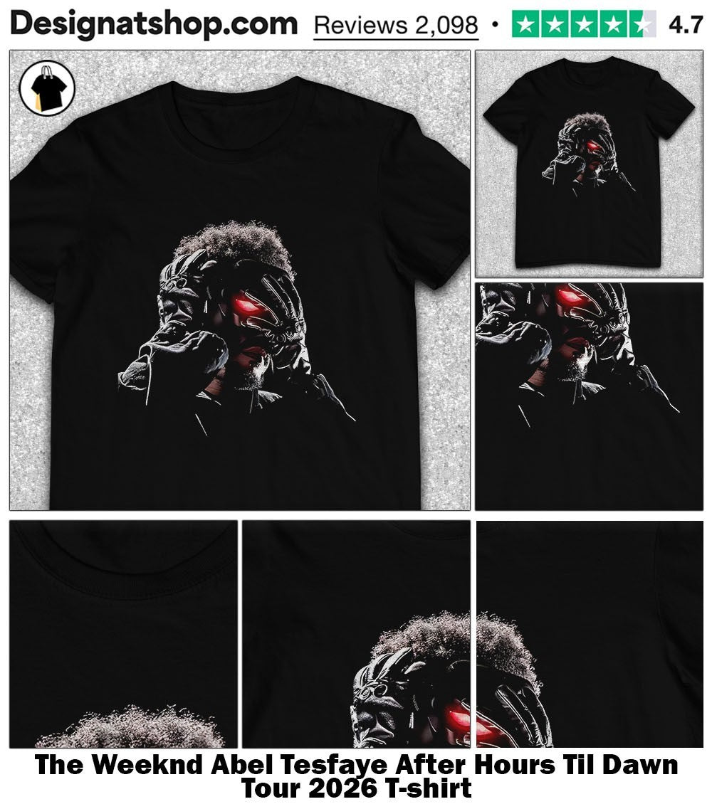 The Weeknd Abel Tesfaye After Hours Til Dawn Tour 2026 shirt