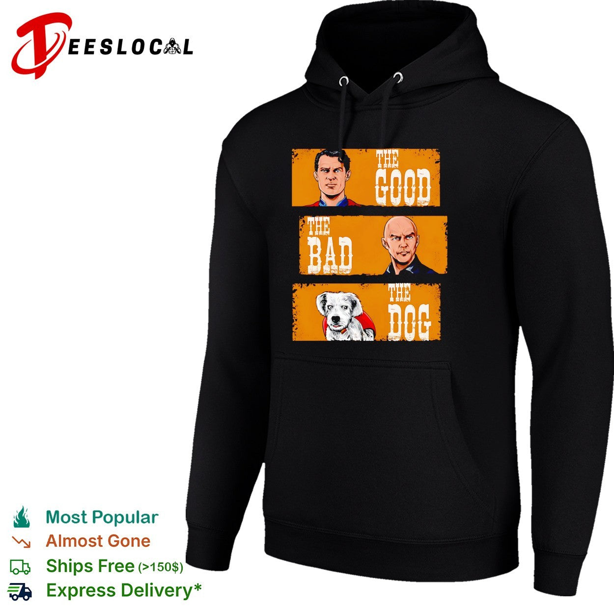 The good the bad the dog shirt