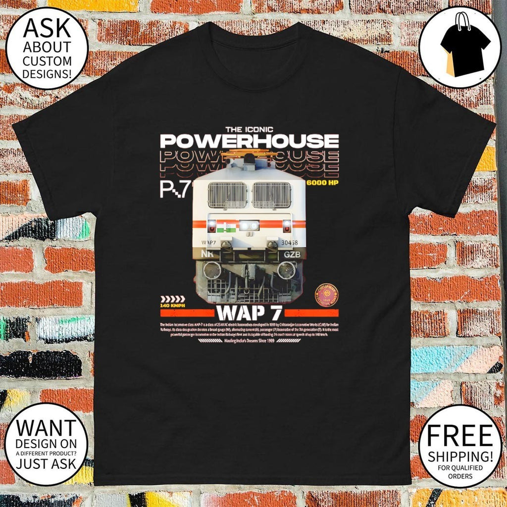 The iconic Power House Wap 7 6000 HP shirt