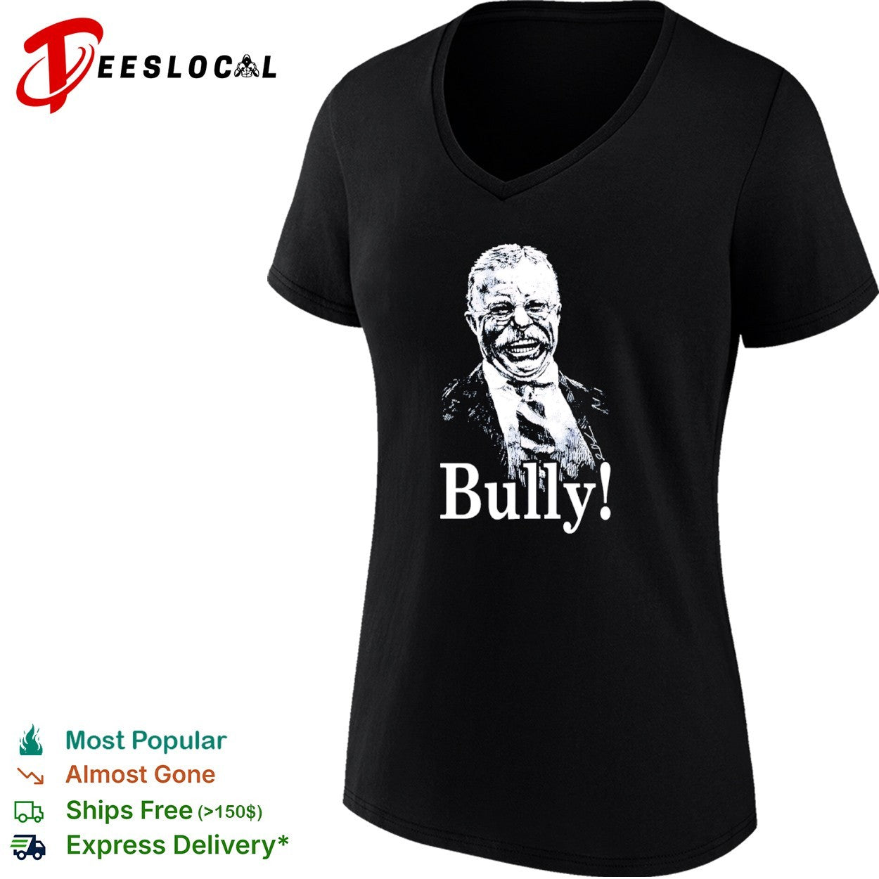 Theodore Roosevelt bully portrait shirt