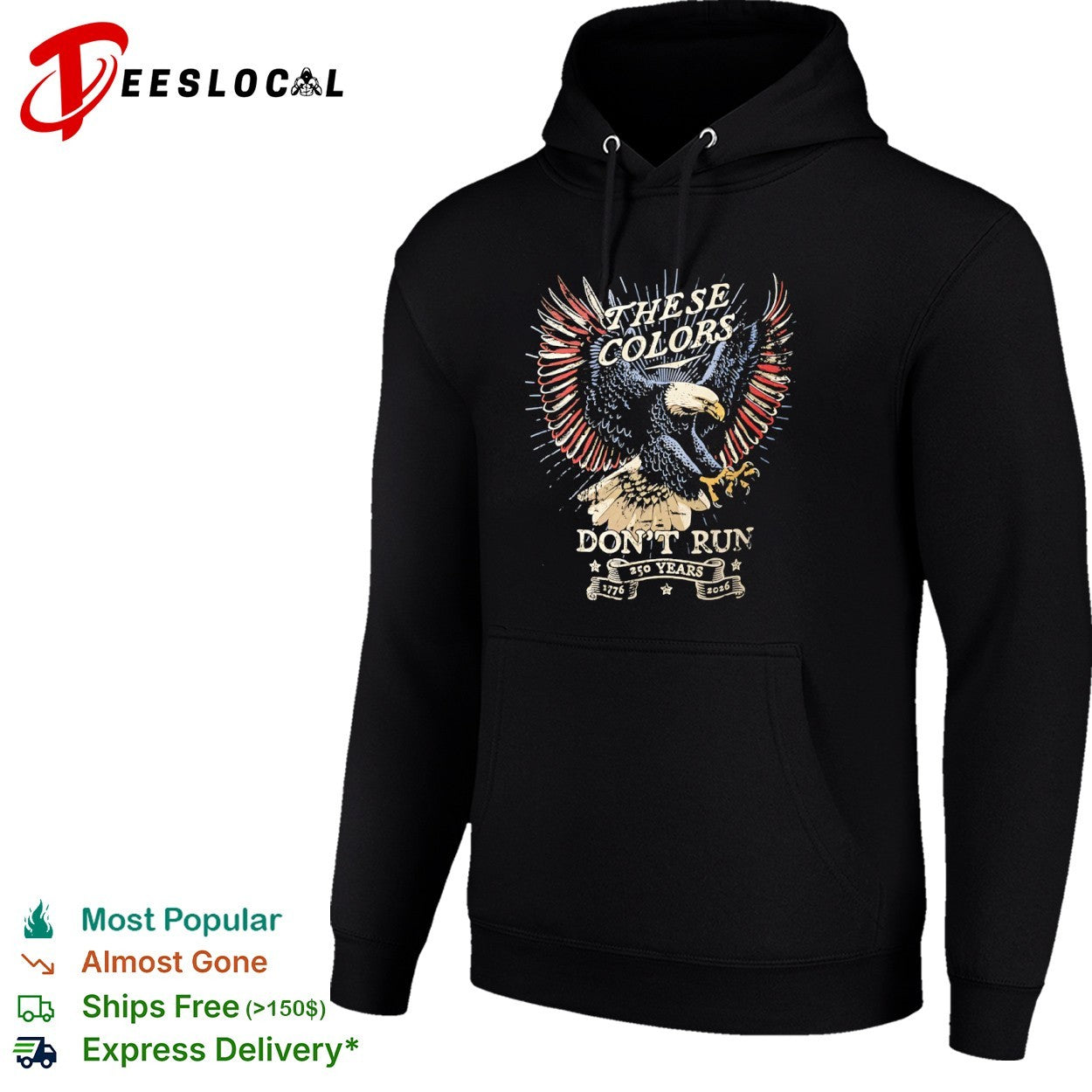 These Colors Dont Run 250 Years 1776 2026 Patriotic American Eagle USA shirt