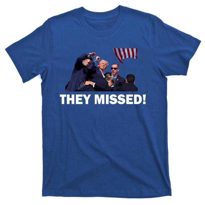 They Missed! Trump Got Shot Failed Assassination T-Shirt Hoodie Sweatshirt | PrintMintTees.com