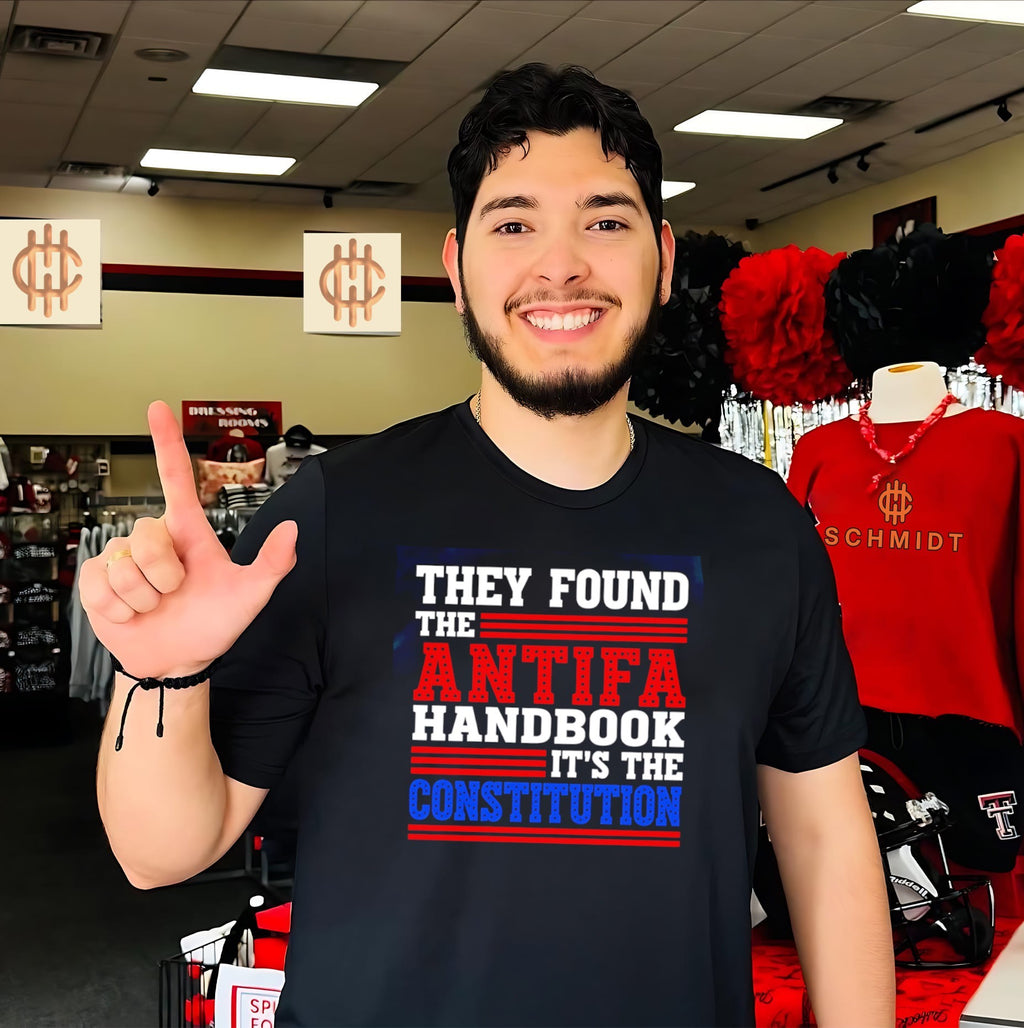 They found the antifa handbook it’s the constitution shirt