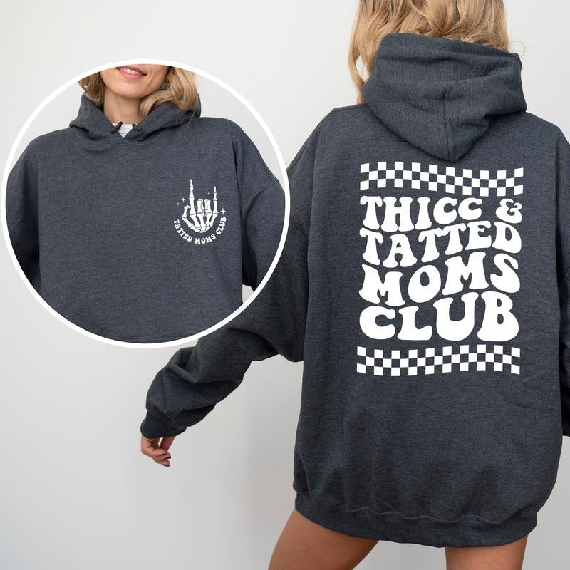 Thicc Tatted Moms Club 2-Sided Hoodies, Tattooed Mama Hooded Sweatshirt, Tattoo Pullover for Mom, Retro Tattoos Are...