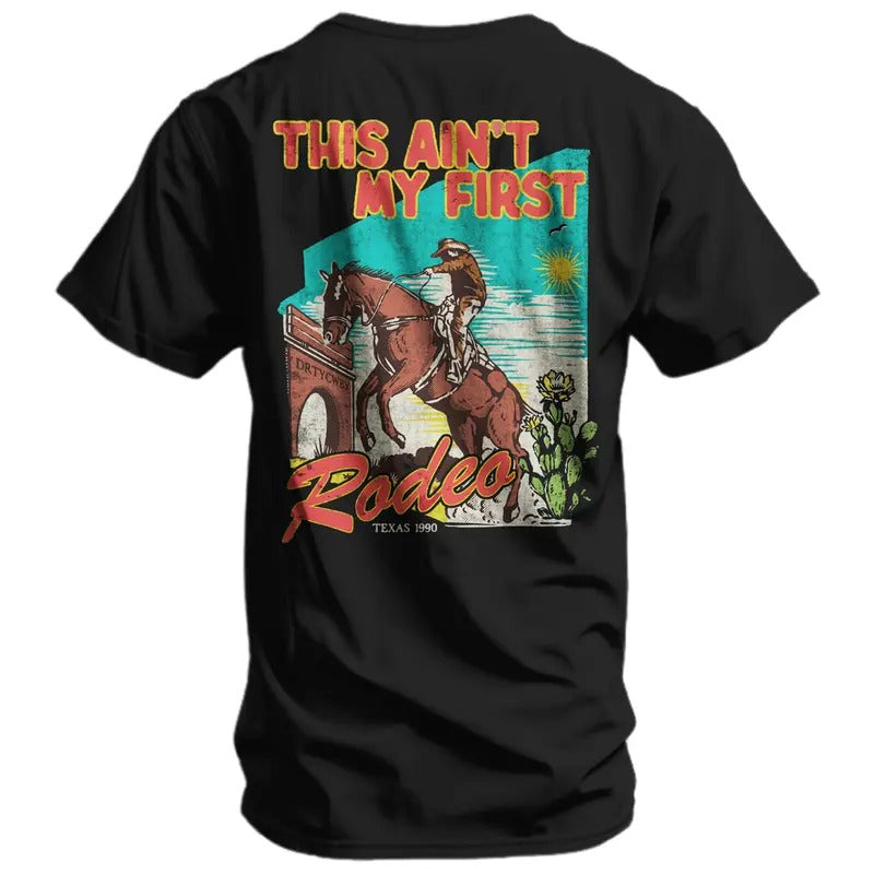 This Ain't My First Rodeo Vintaged Men's T-Shirt Hoodie Sweatshirt | PrintMintTees.com