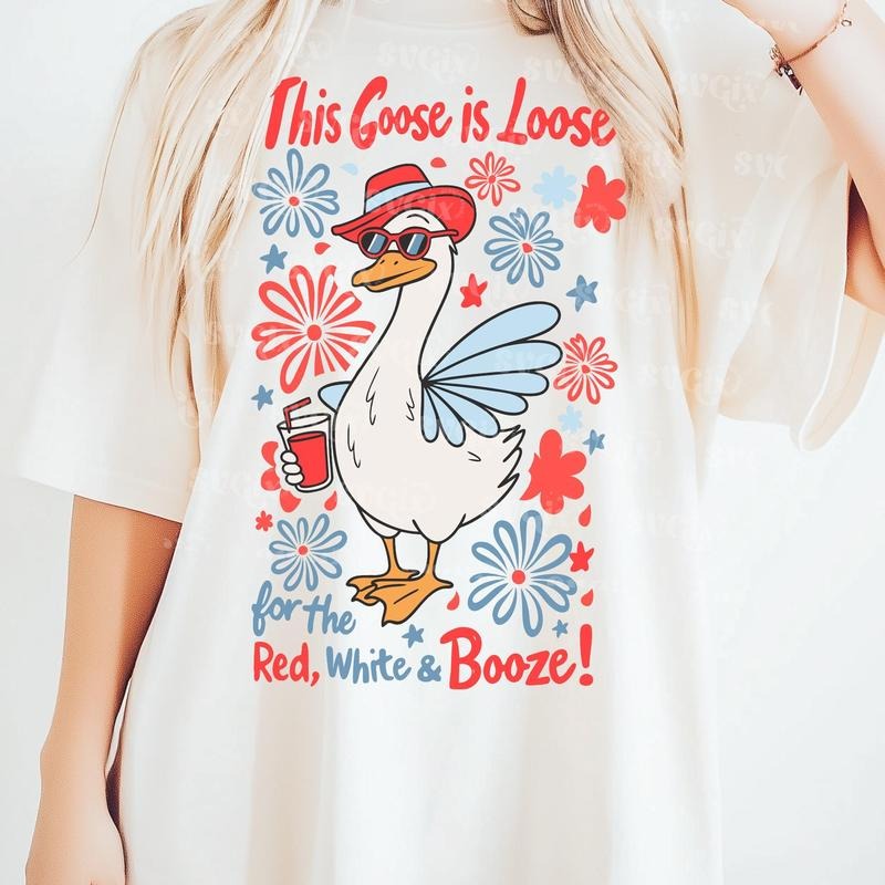 This Goose Is Loose 4th July Shirt Red White Boozy Patriotic Funny 100% Cotton T-Shirts, Hoodie, Sweatshirt