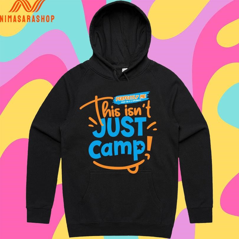 This Isn’t Just Camp Perfectly Me Every Kid Is A Superhero Shirts