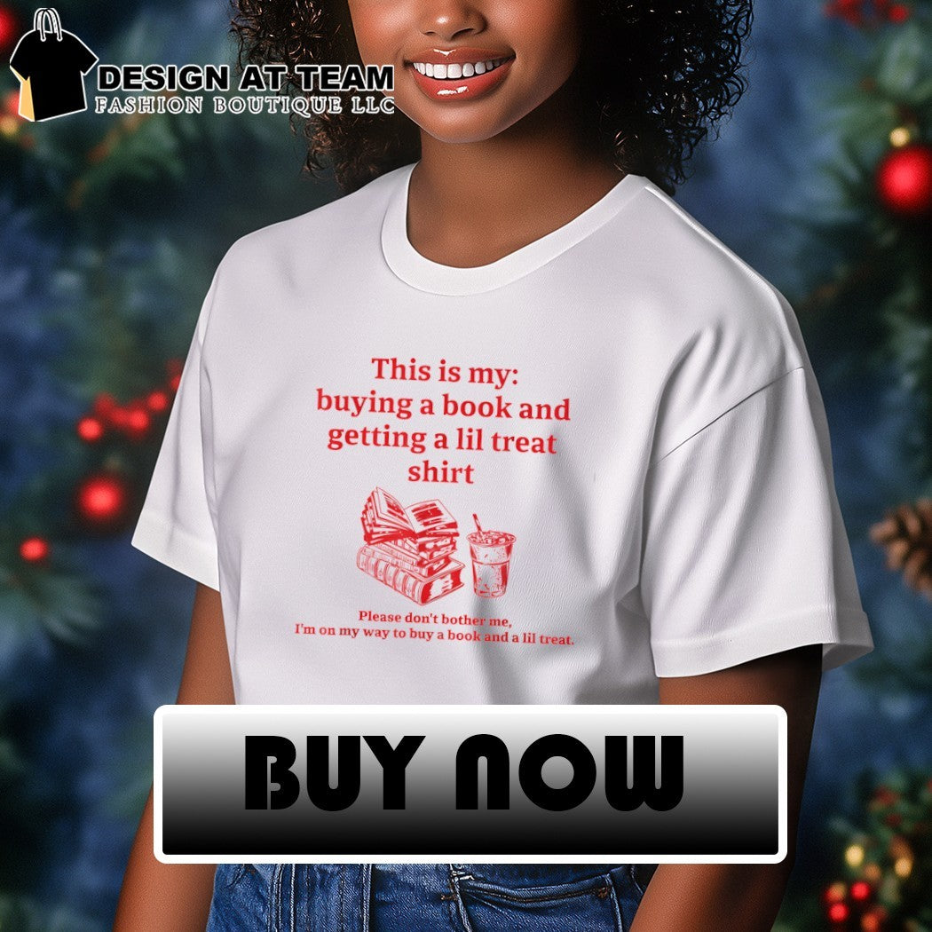 This is my buying a book and getting a lil treat shirt