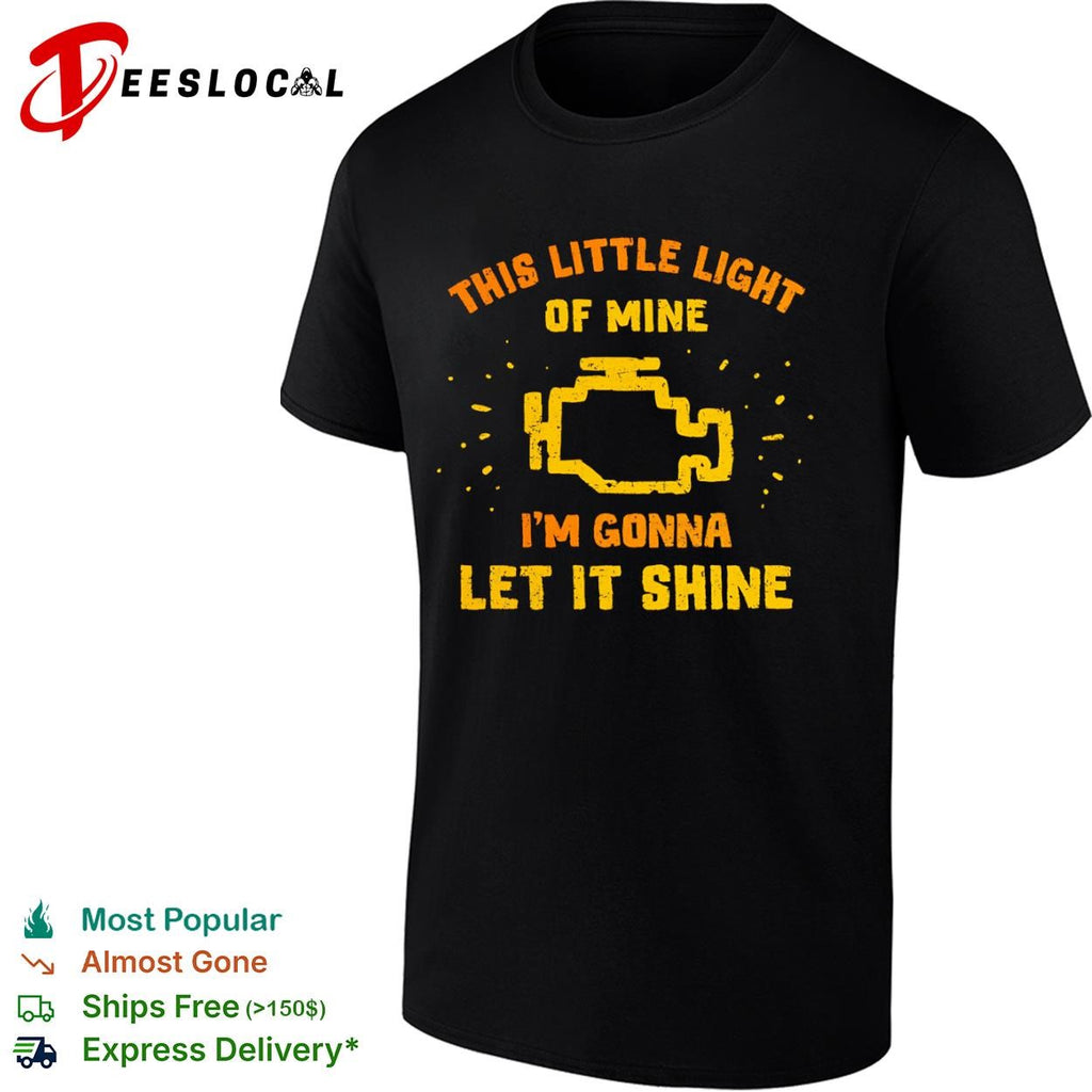 This little light of mine I’m gonna let it shine shirt