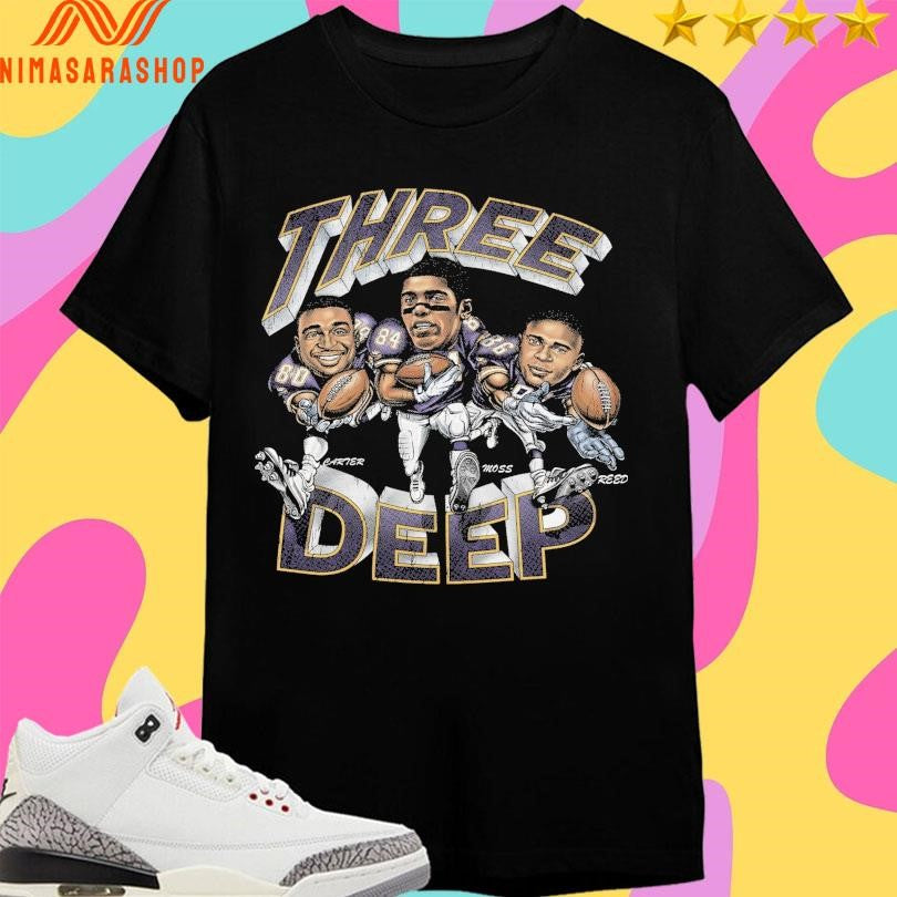 Three Deep Jake Reed, Randy Moss, Cris Carter Shirts