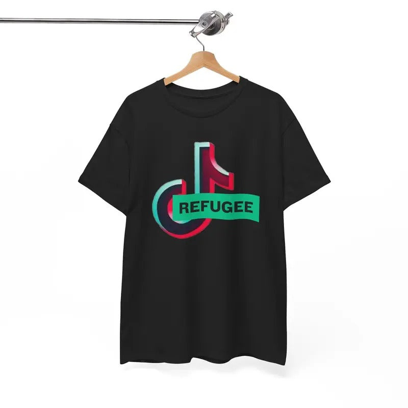 TikTok Refugee Tshirt, Unisex Tee Shirt, Funny Social Media Top, Trendy Graphic Tee, Cool TikTok Apparel Hoodie Sweatshirt