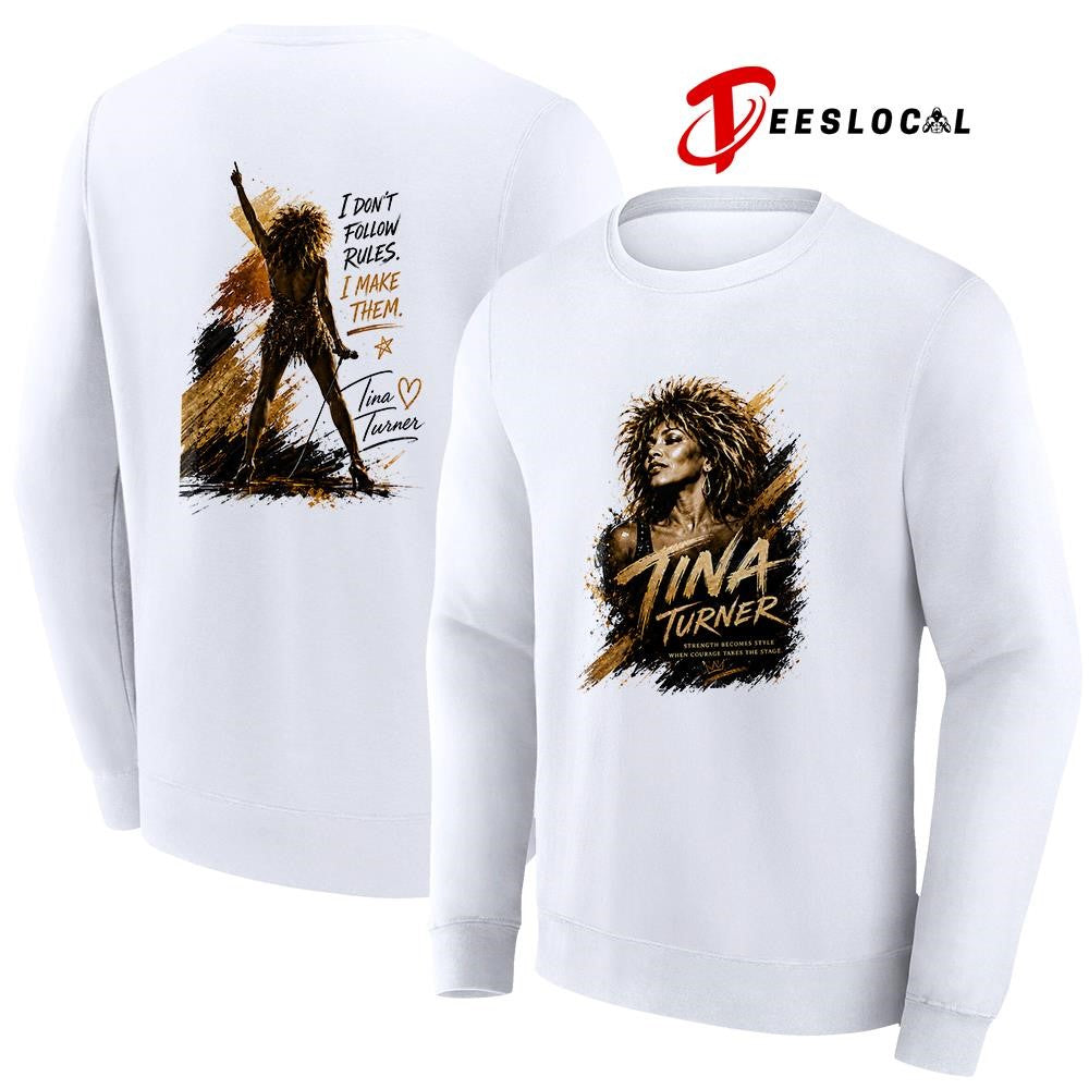Tina Turner strength becomes style when courage takes the stage shirt