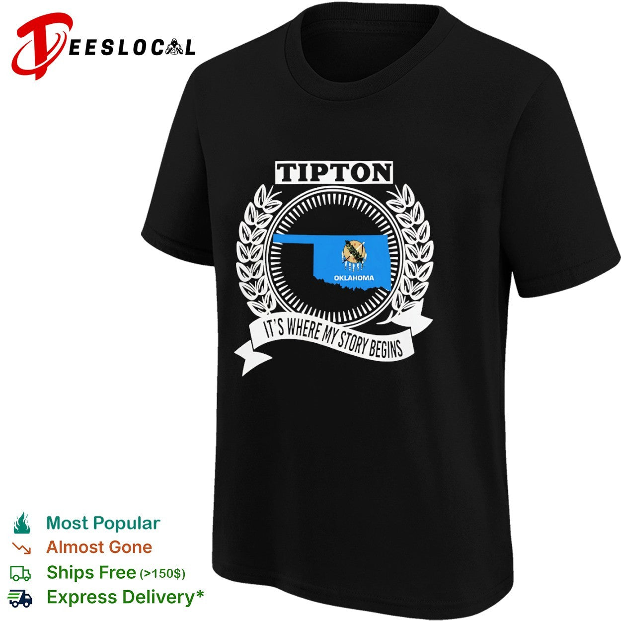Tipton Oklahoma it is where my story begins home state pride shirt