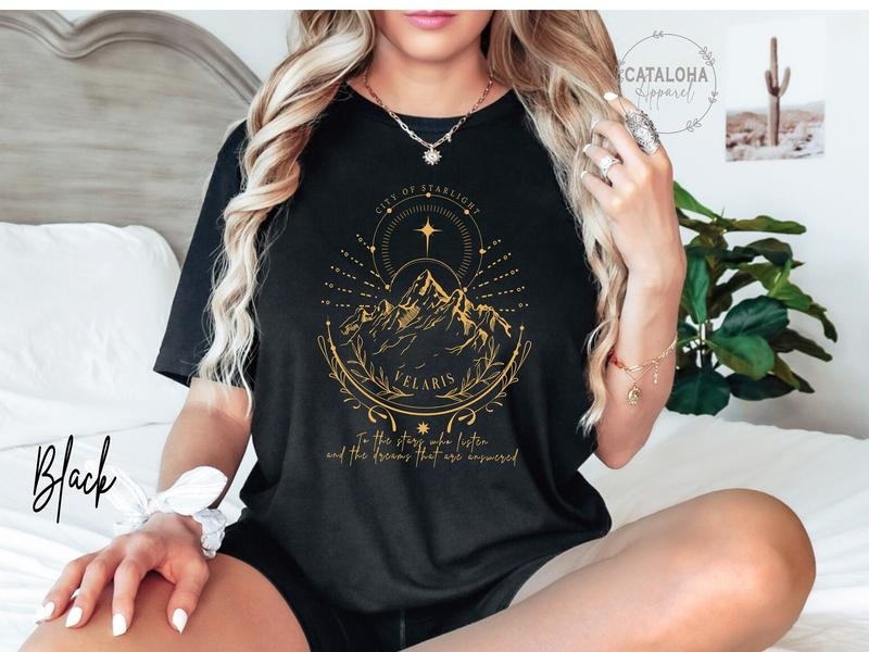 Stars Who Listen Dreams That Are Answered Velaris City Starlight SJM ACOTAR Gold Print Velaris T-Shirts, Hoodie, Sweatshirt