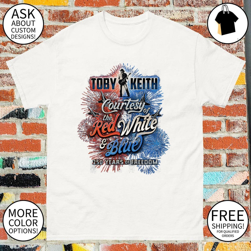 Toby Keith 250 Years of Freedom courtesy of the red white and blue shirt