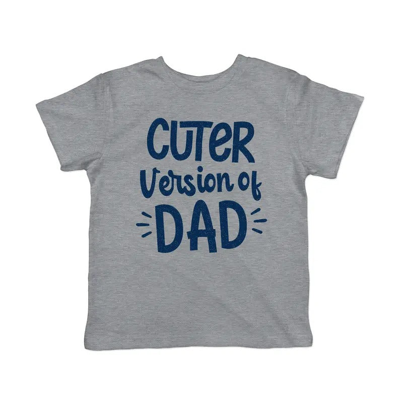 Toddler Cuter Version Of Dad T Shirt Funny Son Family Boy Graphic Novelty Tee Funny Toddler Shirts Funny Sarcastic...