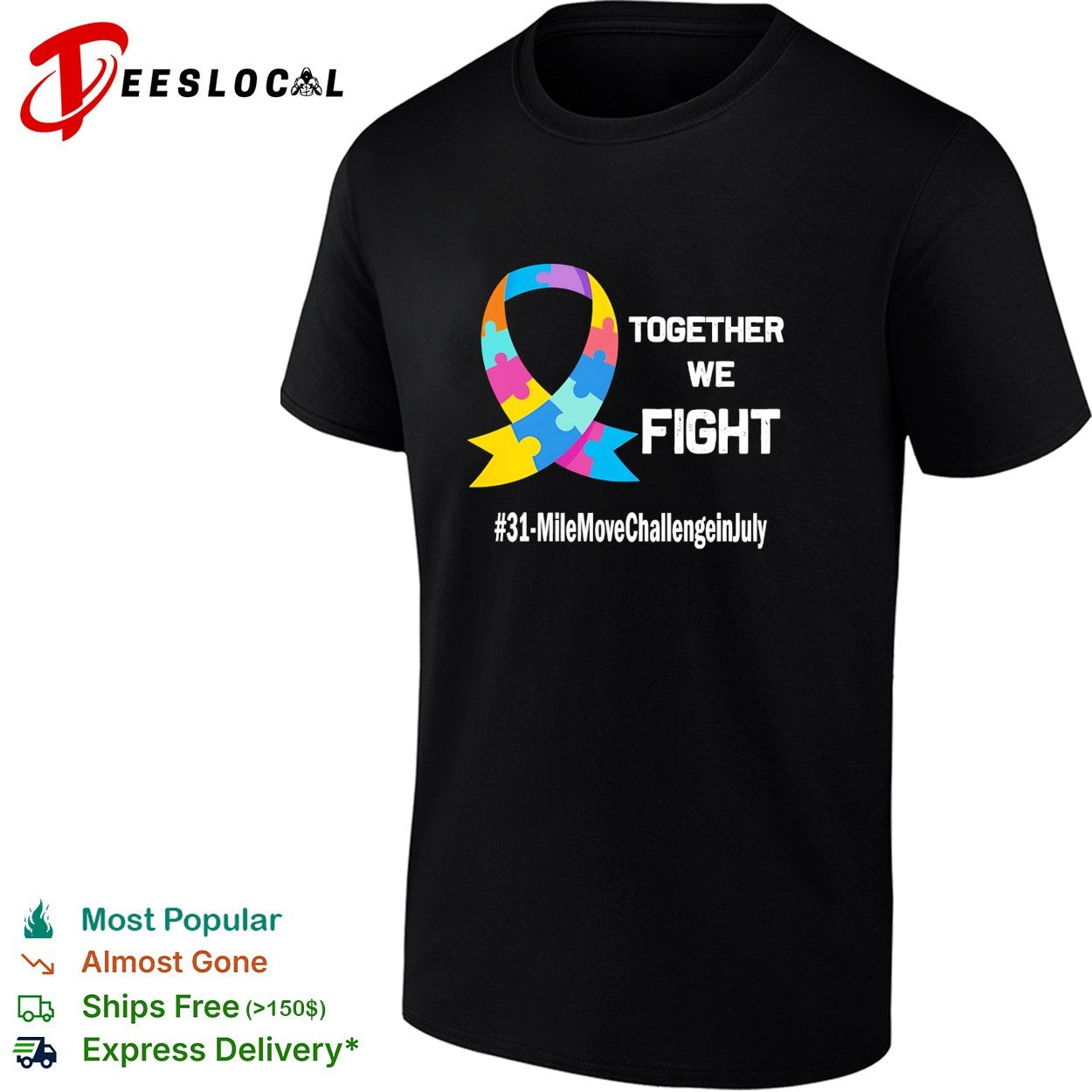 Together we fight 31 mile move challenge in July autism puzzle ribbon shirt