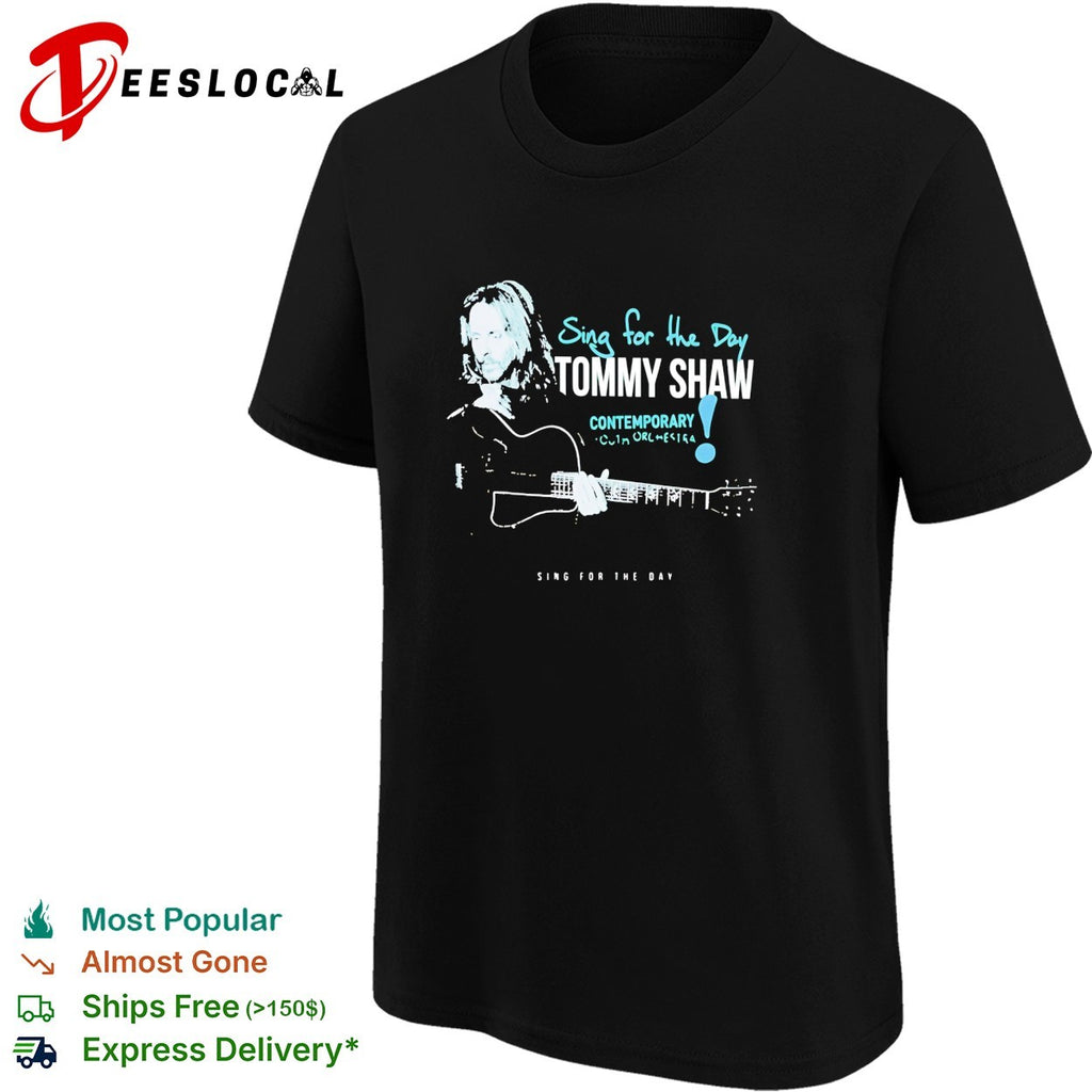 Tommy Shaw sing for the day contemporary youth orchestra shirt