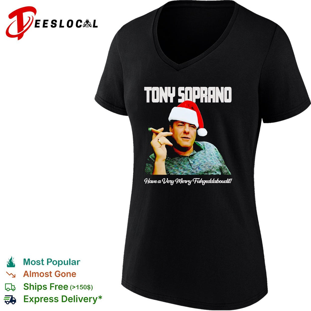 Tony Soprano holding cigar have a very merry fuhgeddaboudit shirt